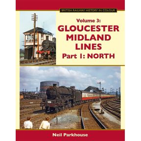 Gloucester Midland Lines Part 1: North