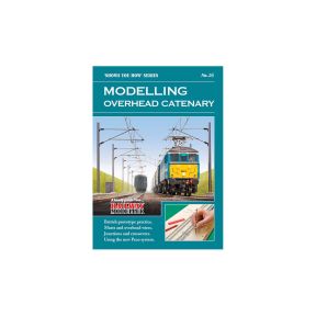 Peco Show you How Booklet No.26 - Modelling Overhead Catenary